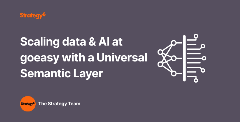 Video: Scaling data & AI at goeasy with a Universal Semantic Layer