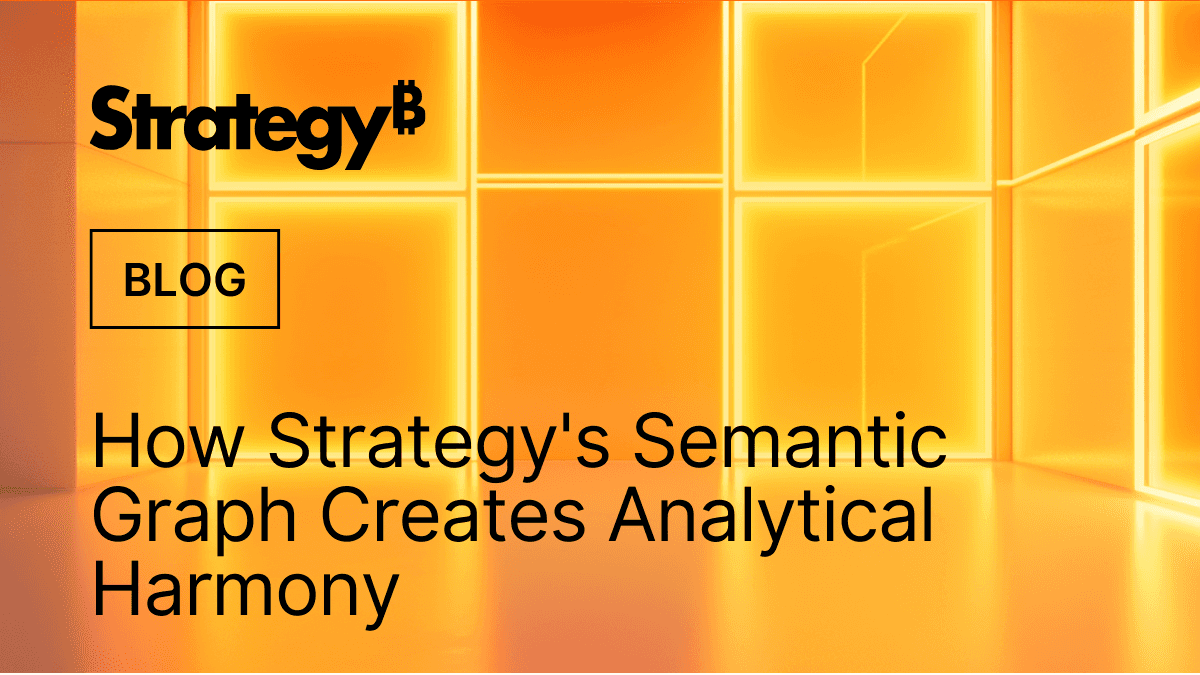 Video: How MicroStrategy's Semantic Graph Creates Analytical Harmony