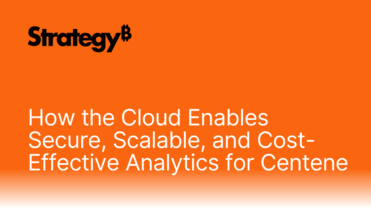 How the Cloud Enables Secure, Scalable, and Cost-Effective Analytics for Centene.png